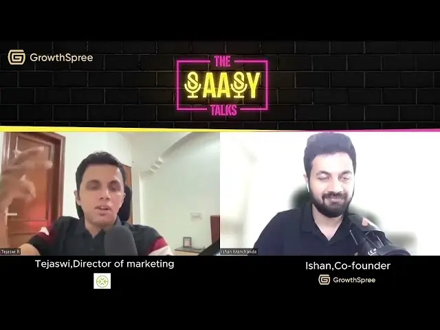 Screenshot of a virtual talk show with Tejaswi, marketing director, and Ishan, co-founder, speaking on GrowthSpree.